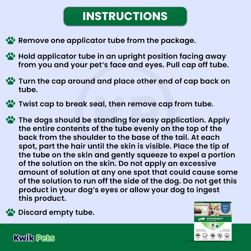 Usages Instructions of Elanco Advantage II 6-Month Supply Topical Flea Treatment & Prevention for Extra Large Dogs Over 55 lbs