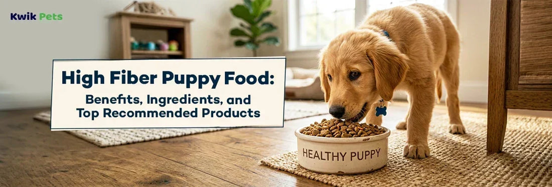 high fibre puppy food​