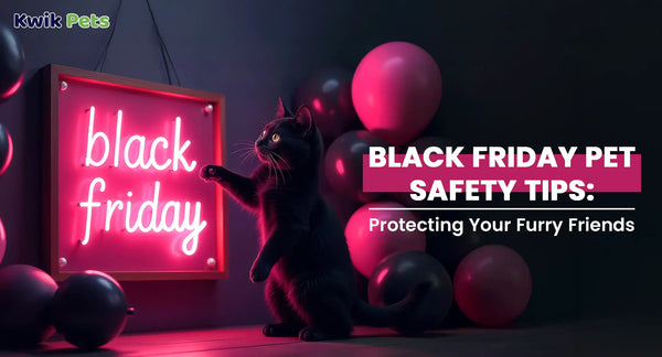 Black Friday Pet Safety Tips: Protecting Your Furry Friends
