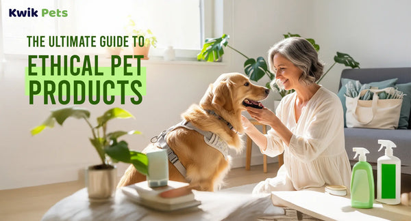 The Ultimate Guide to Ethical Pet Products
