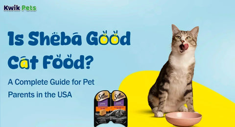 Is Sheba Good Cat Food? A Complete Guide for Pet Parents in the USA