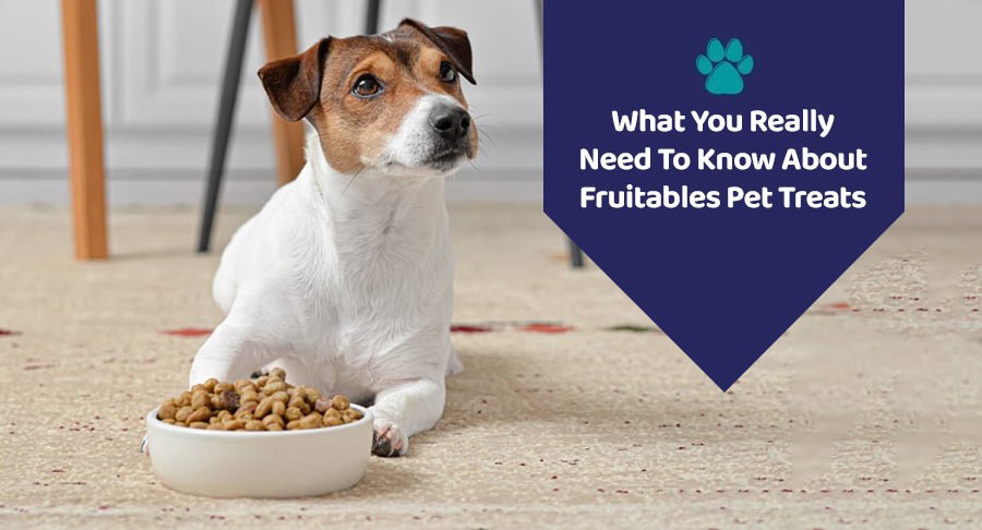 What You Really Need To Know About Fruitables Pet Treats?