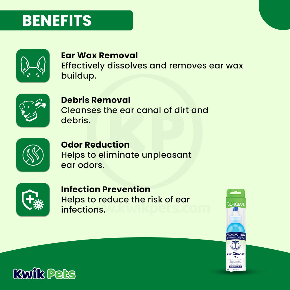 Benefits of TropiClean Dual Action Ear Cleaner for Dogs & Cats 4-oz