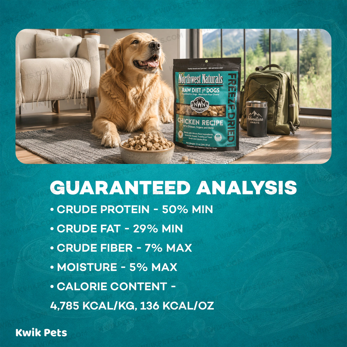 Guaranteed Analysis of Northwest Naturals Freeze Dried Raw Diet Dog Food Chicken Recipe 12-oz