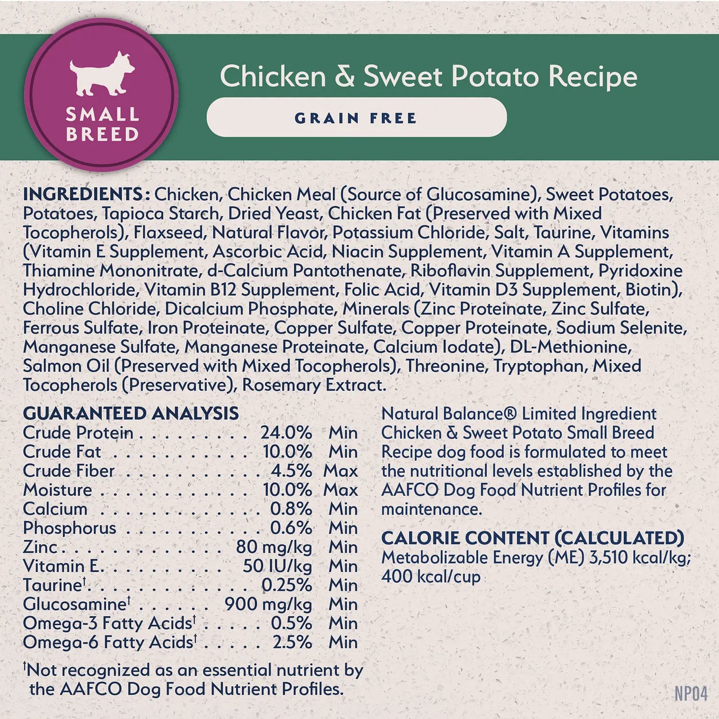 Ingredients,Guaranteed-Analysis & Calorie Content info of Natural Balance Pet Foods Limited Ingredient Grain Free Small Breed Dry Dog Food Chicken & Sweet Potato 4-lb