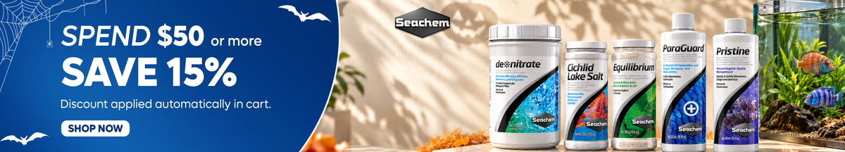 Spend $50 or more & Get 15% OFF on seachem