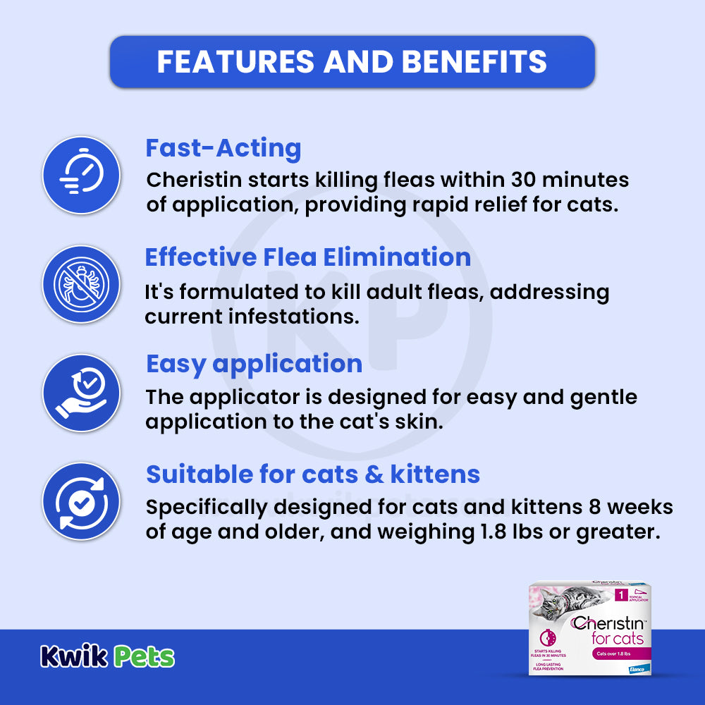 Features & Benefits of Elanco Cheristin Topical Flea Treatment & Prevention for Cats