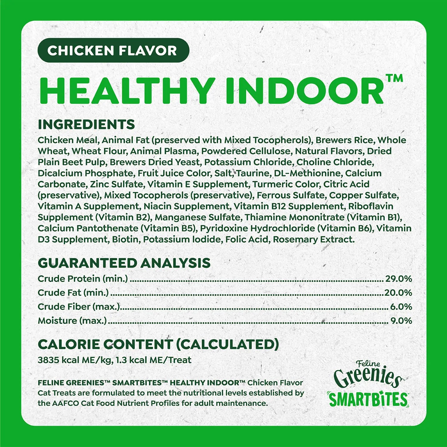 Ingredients & Guaranteed-Analysis of Greenies Feline SmartBites Healthy Indoor Chicken Cat Treats 2.1-oz