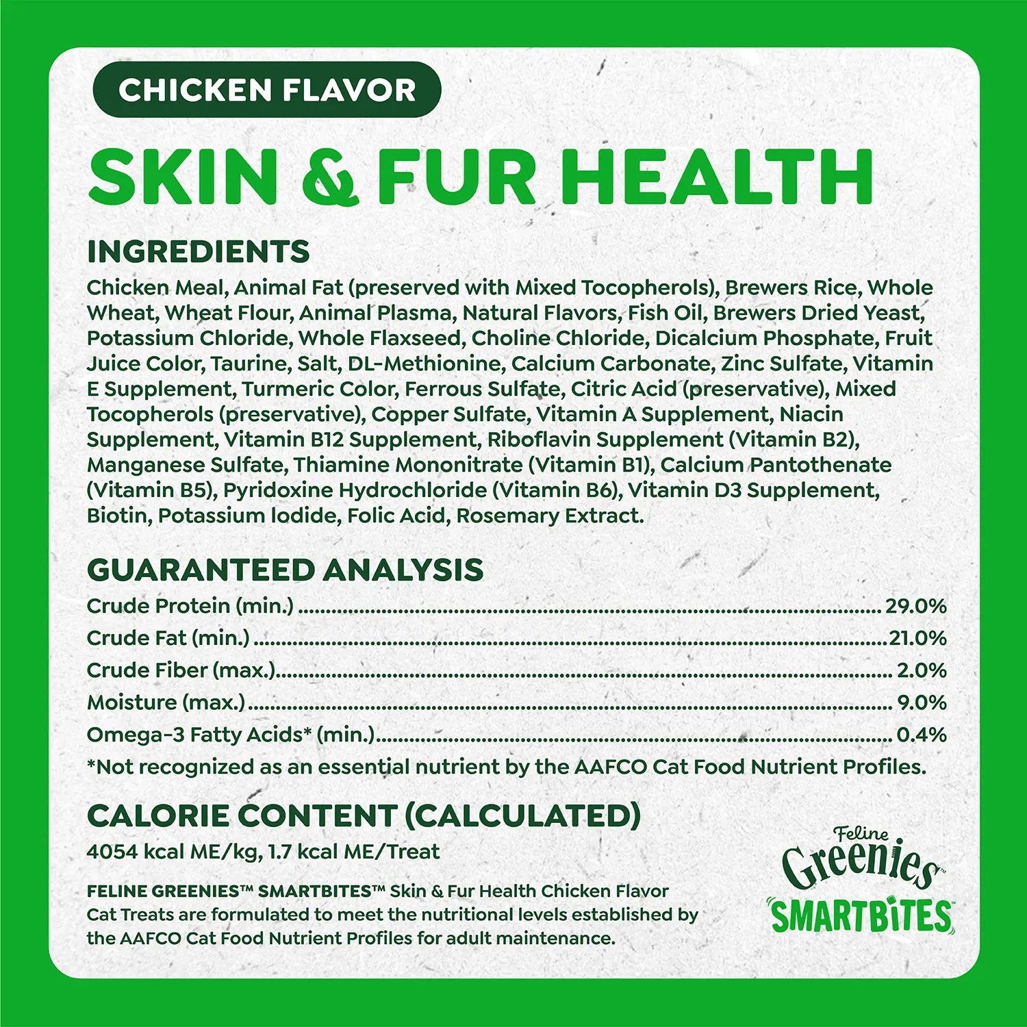 Ingredients & Guaranteed-Analysis of Greenies Feline Smartbites Healthy Skin & Fur Health Cat Treats Chicken 2.1-oz