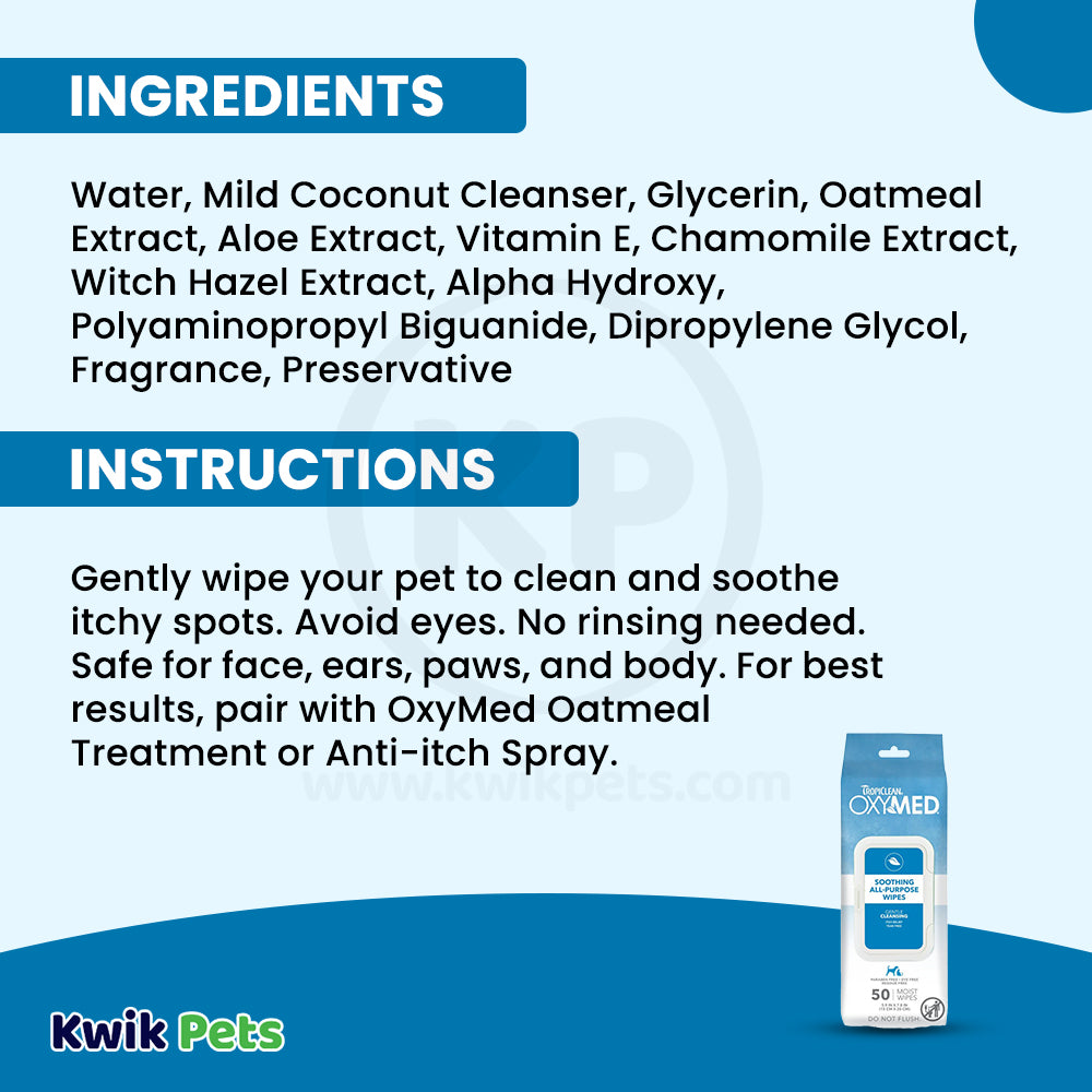Ingredients info & Usages Instructions of TropiClean OxyMed Soothing All-Purpose Wipes for Dogs & Cats 50 Count