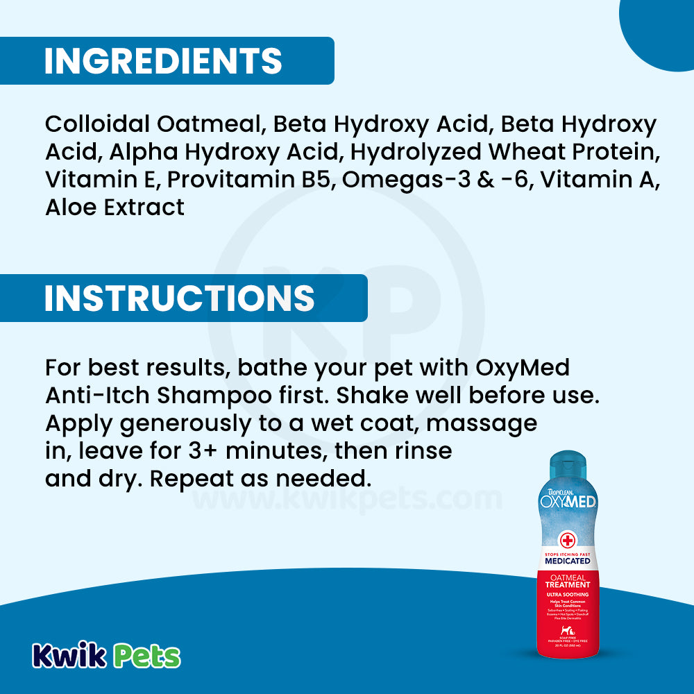 Ingredients info & Usages Instructions of TropiClean OxyMed Medicated Oatmeal Treatment Pet Rinse for Dogs & Cats 20-oz
