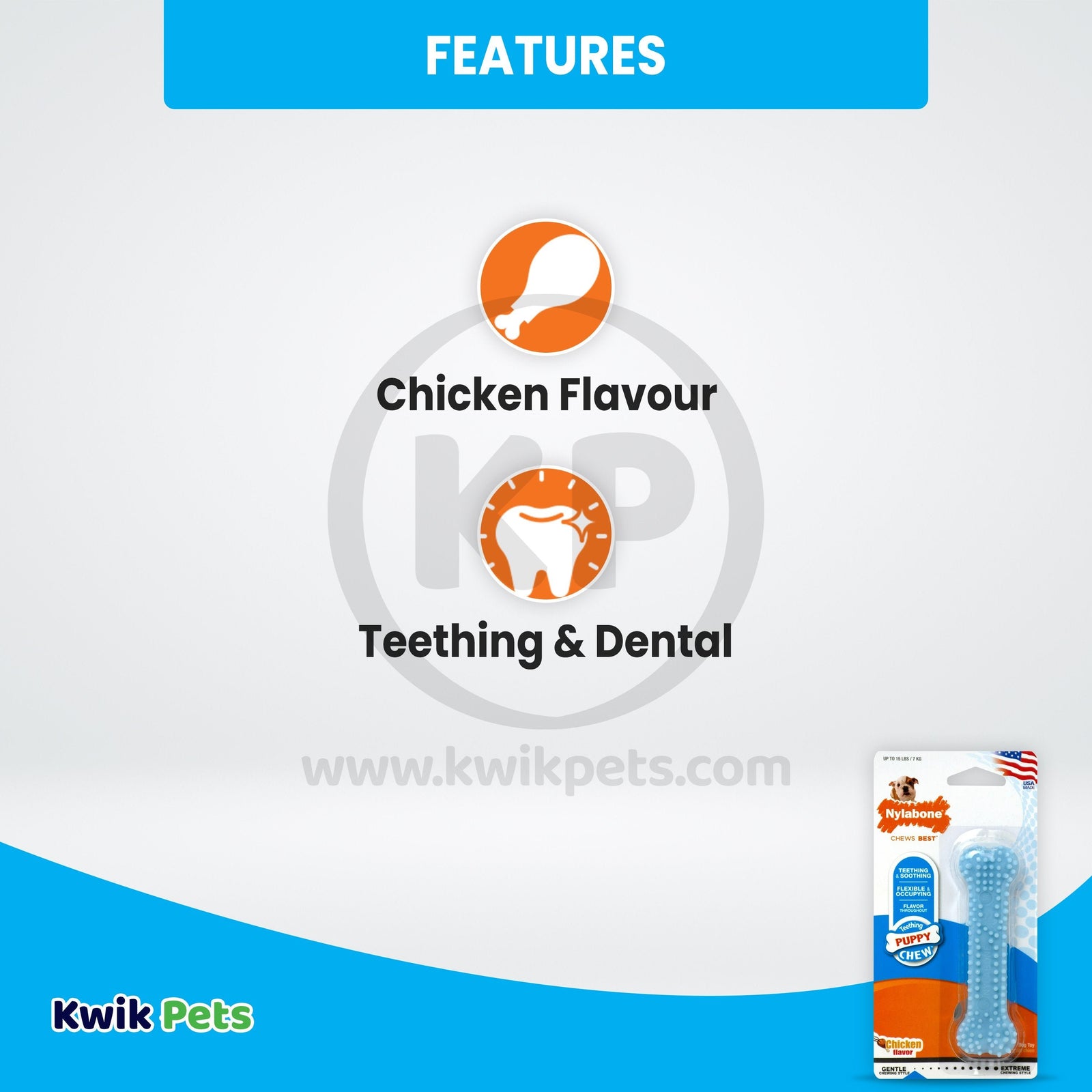 Features of Nylabone Puppy Teething & Soothing Flexible Chew Toy Chicken Flavor Blue XS/Petite - Up To 15 lbs